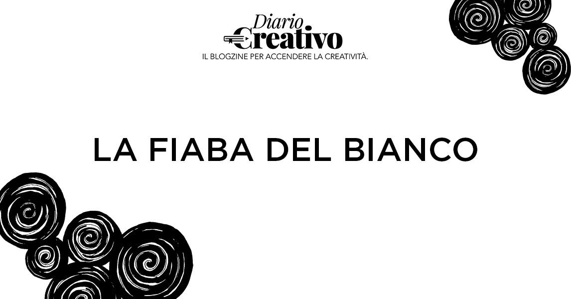 LA FIABA DEL BIANCO